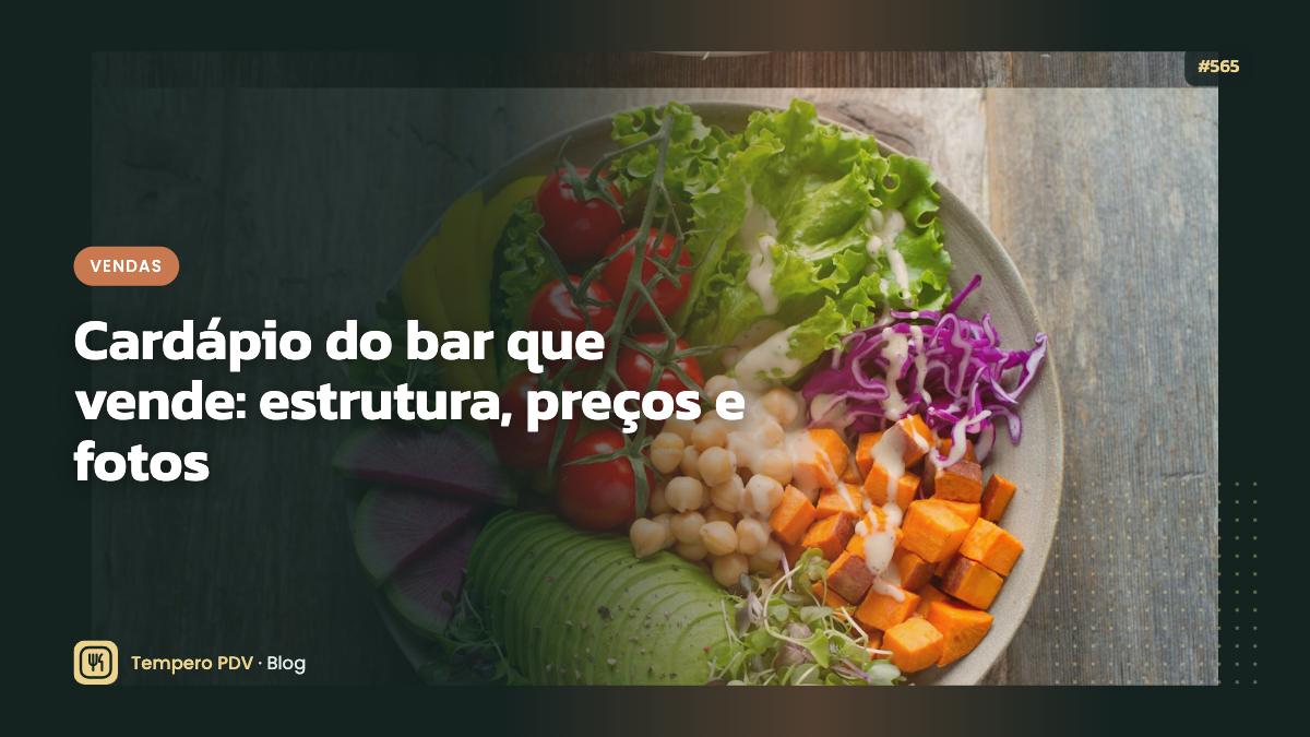 Cardápio do bar que vende: estrutura, preços e fotos