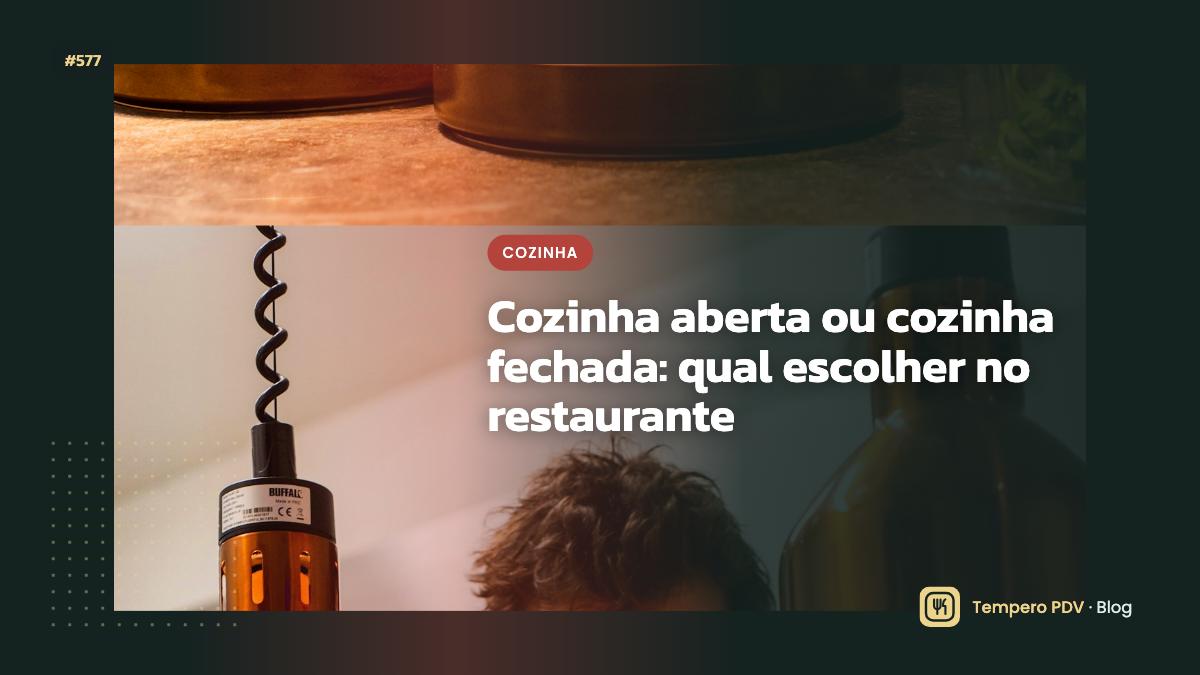 Cozinha aberta ou cozinha fechada