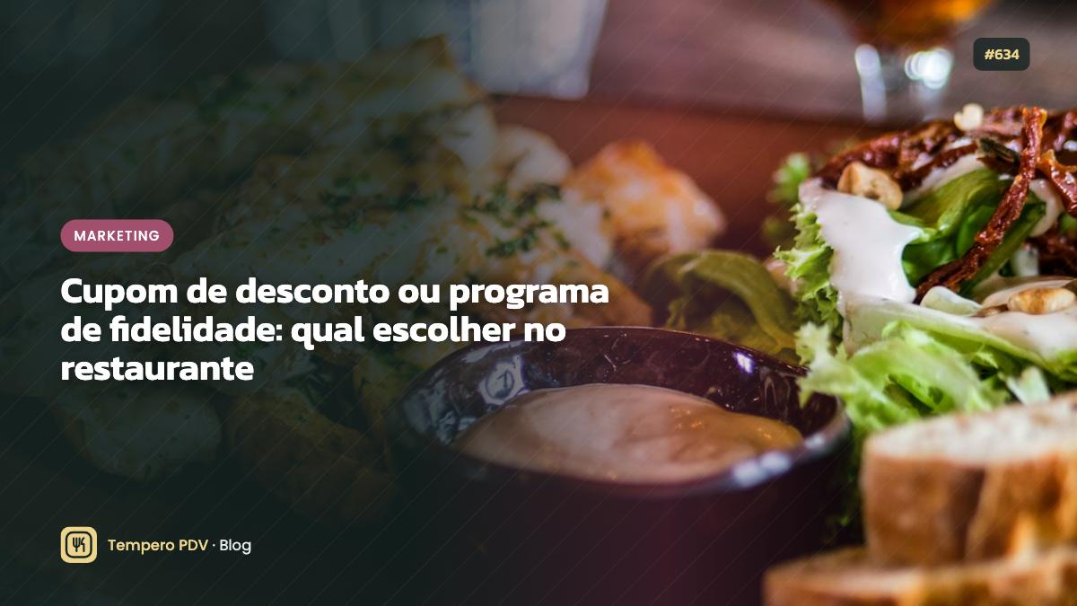Cupom de desconto ou programa de fidelidade
