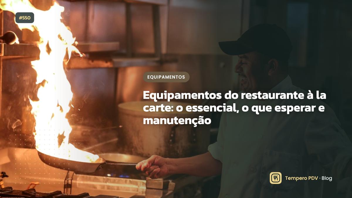 Equipamentos do restaurante à la carte: o essencial, o que esperar e manutenção