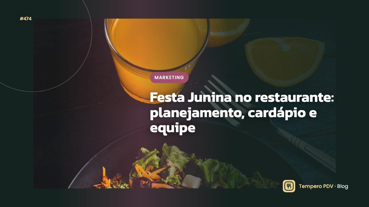 Festa Junina no restaurante