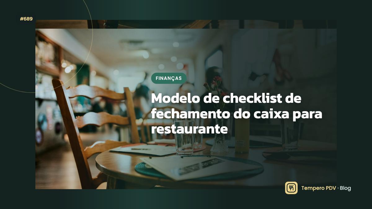 Modelo de checklist de fechamento do caixa