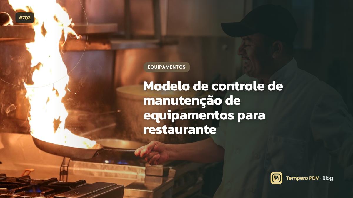 Modelo de controle de manutenção de equipamentos