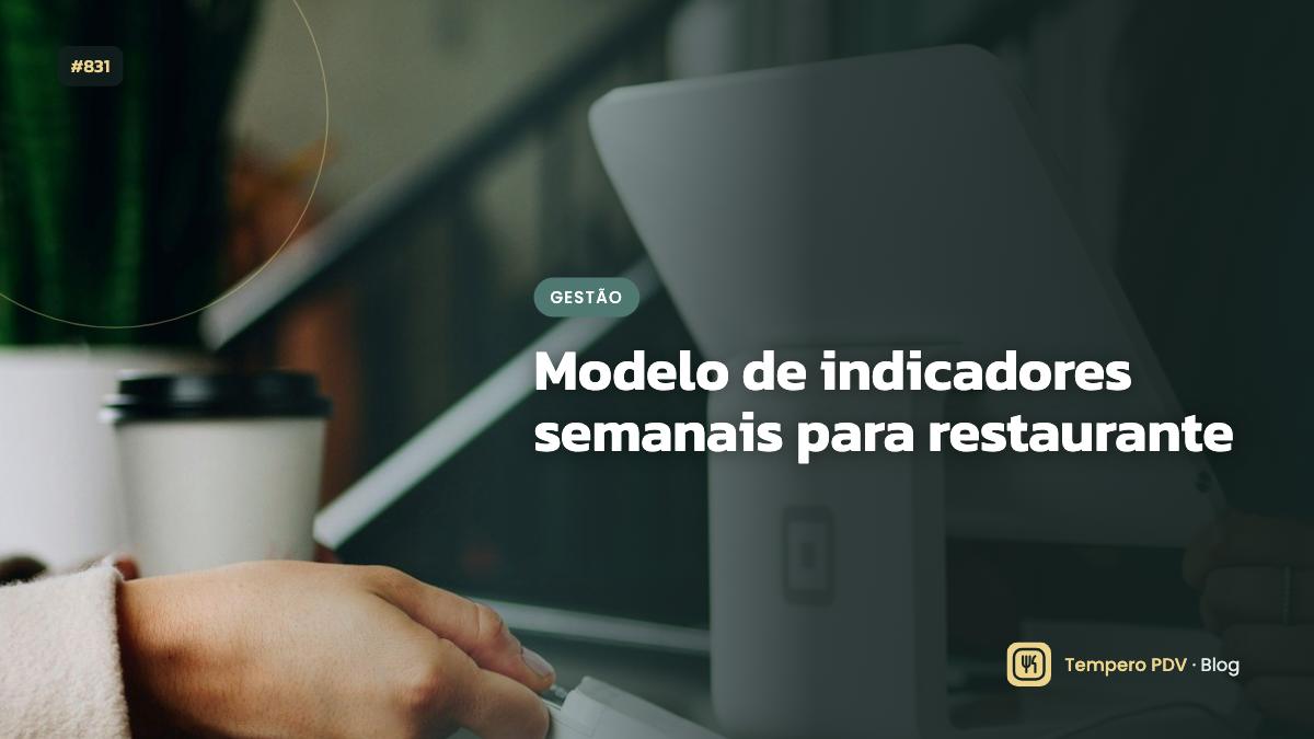 Modelo de indicadores semanais