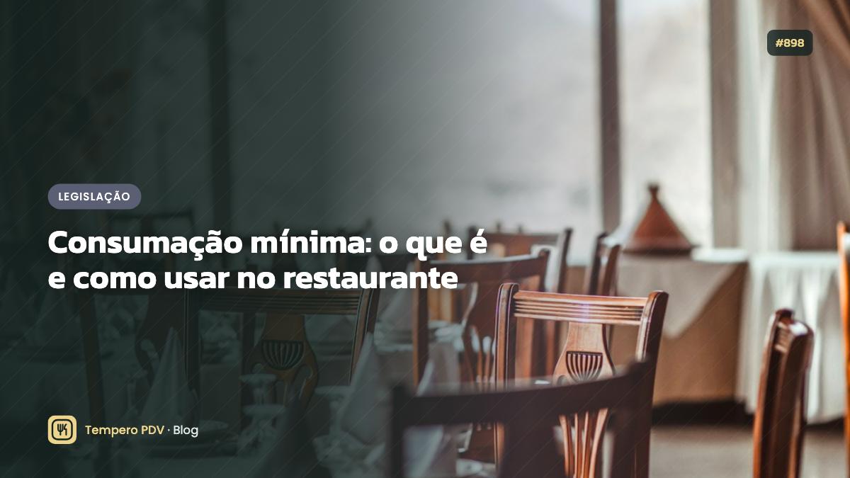 Glossário do restaurante: Consumação mínima