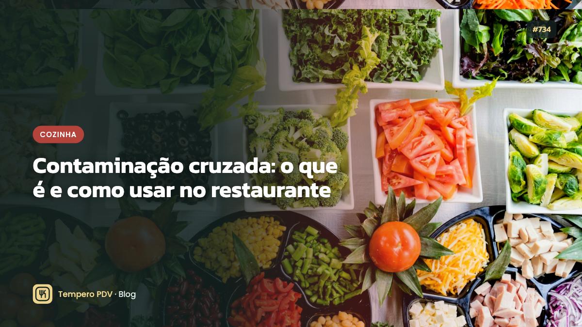 Glossário do restaurante: Contaminação cruzada