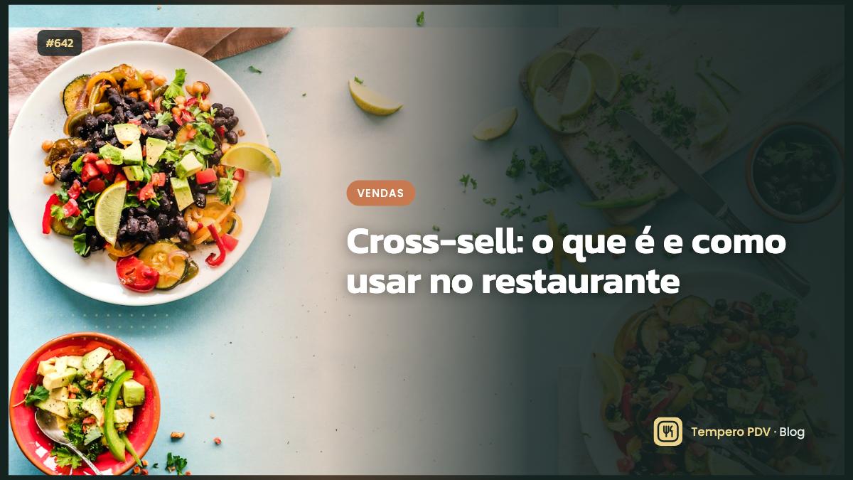 Glossário do restaurante: Cross-sell