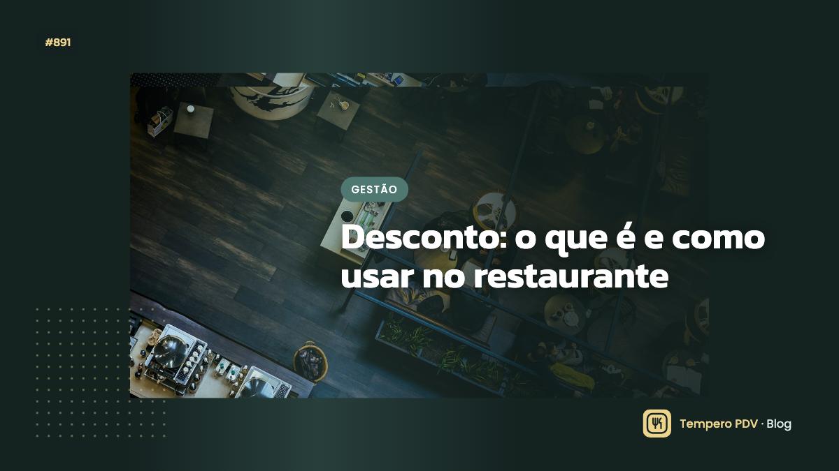 Glossário do restaurante: Desconto