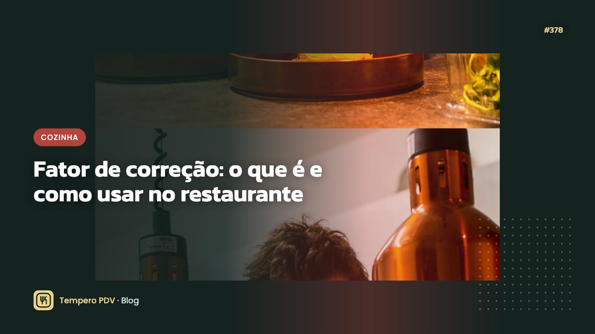 Glossário do restaurante: Fator de correção