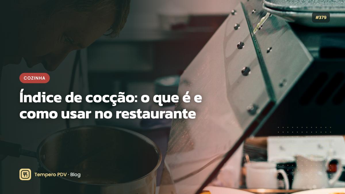 Glossário do restaurante: Índice de cocção