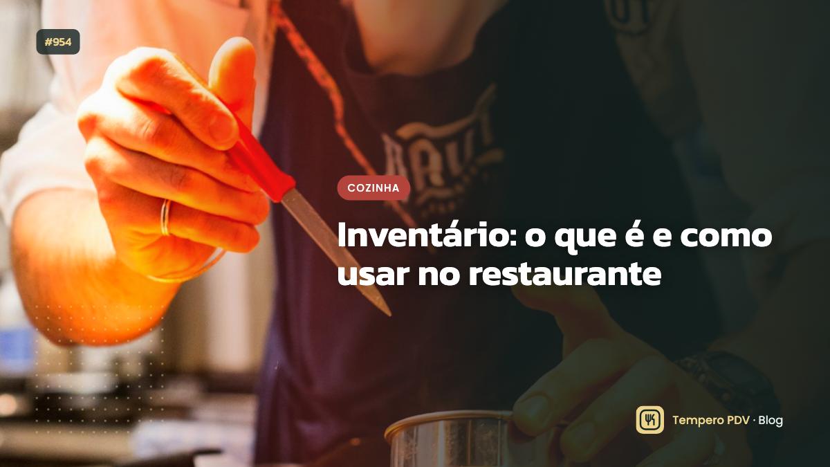 Glossário do restaurante: Inventário