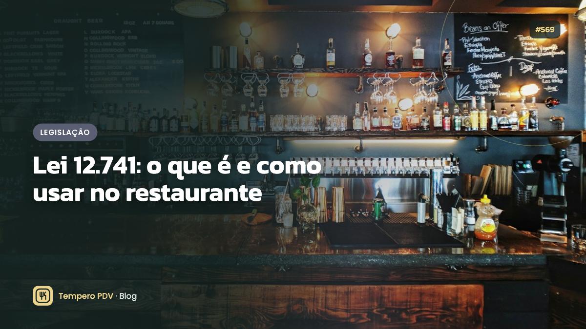 Glossário do restaurante: Lei 12.741