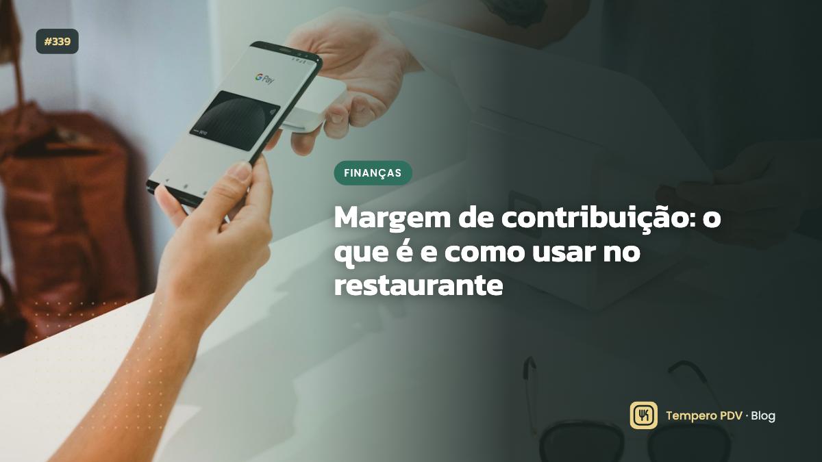 Glossário do restaurante: Margem de contribuição
