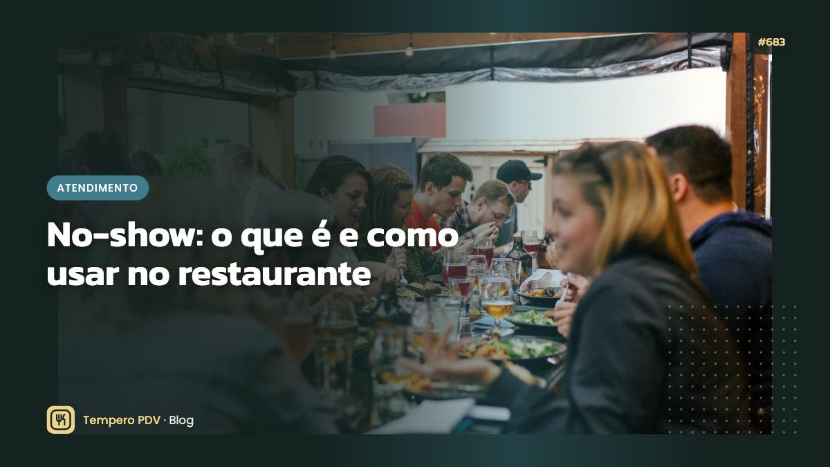 Glossário do restaurante: No-show