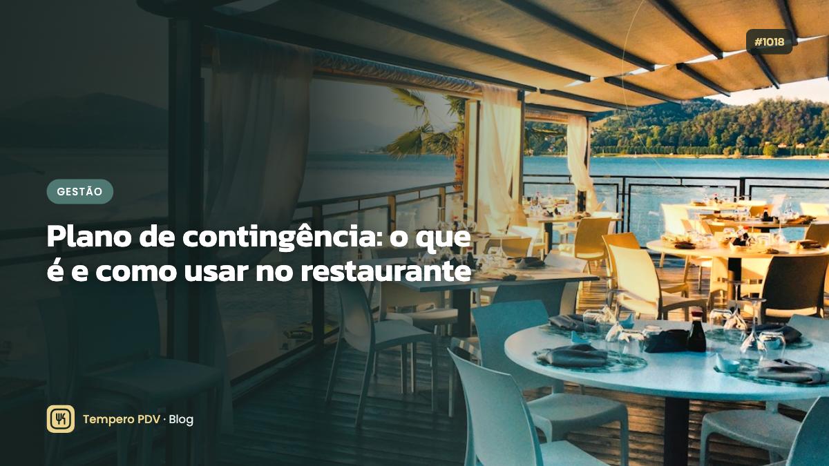 Glossário do restaurante: Plano de contingência