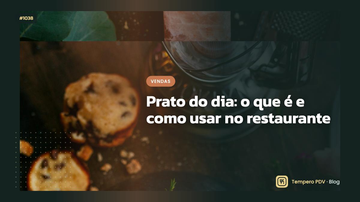 Glossário do restaurante: Prato do dia