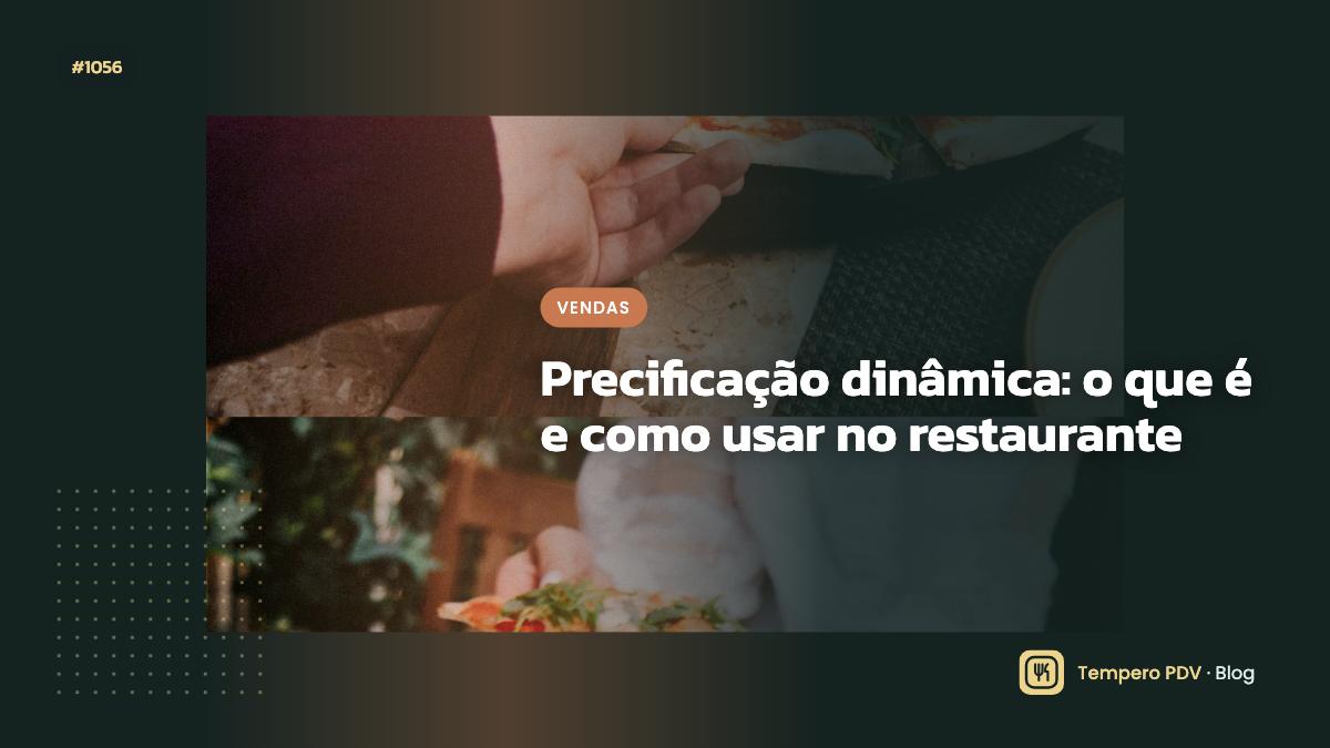 Glossário do restaurante: Precificação dinâmica