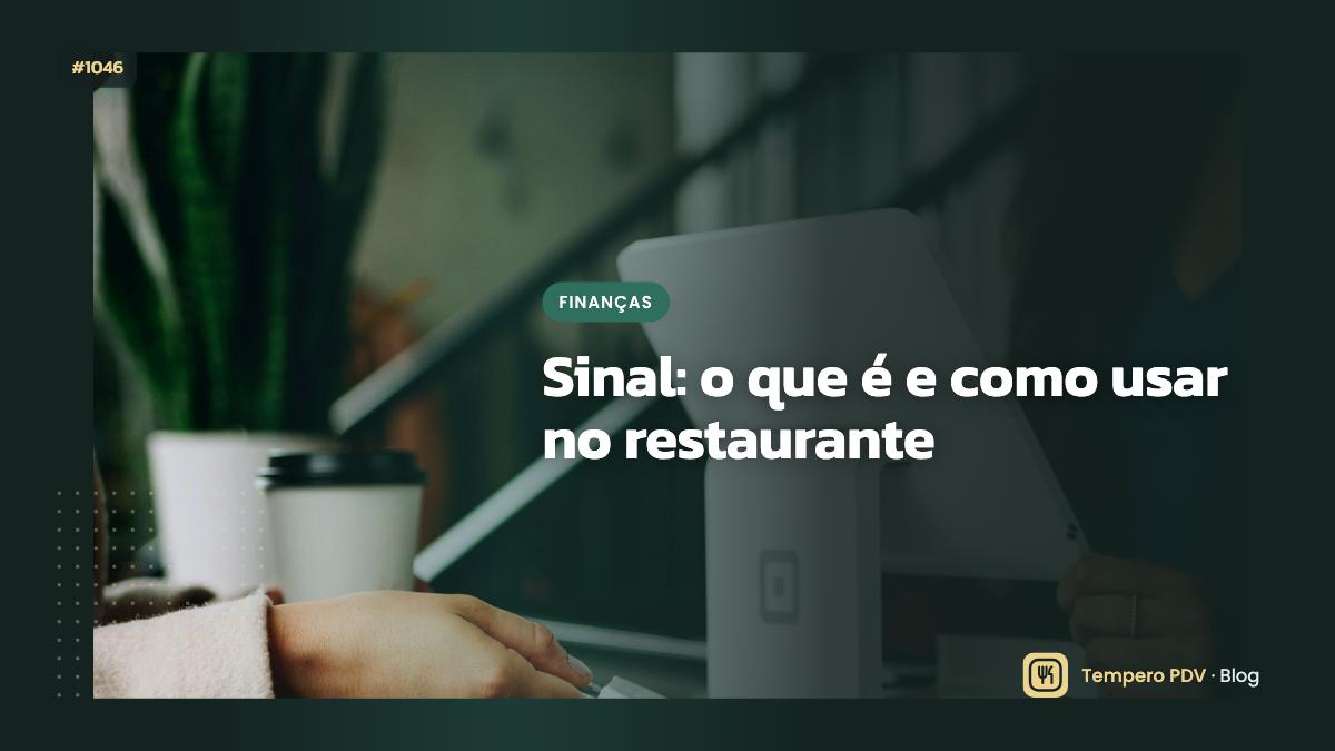Glossário do restaurante: Sinal