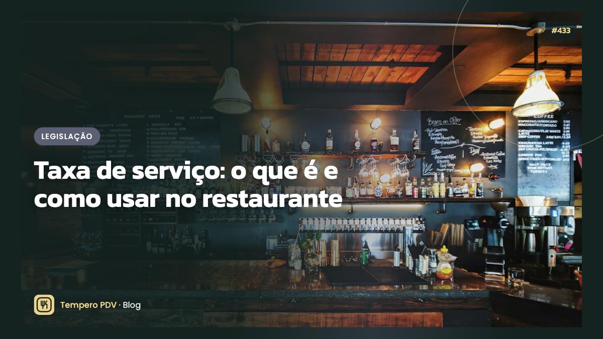 Glossário do restaurante: Taxa de serviço