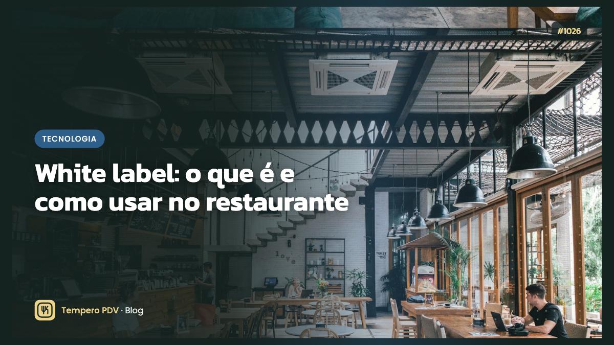 Glossário do restaurante: White label
