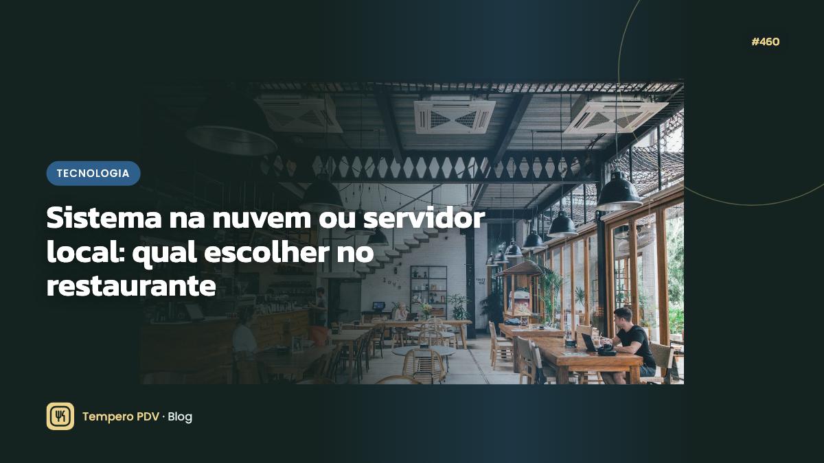Sistema na nuvem ou servidor local