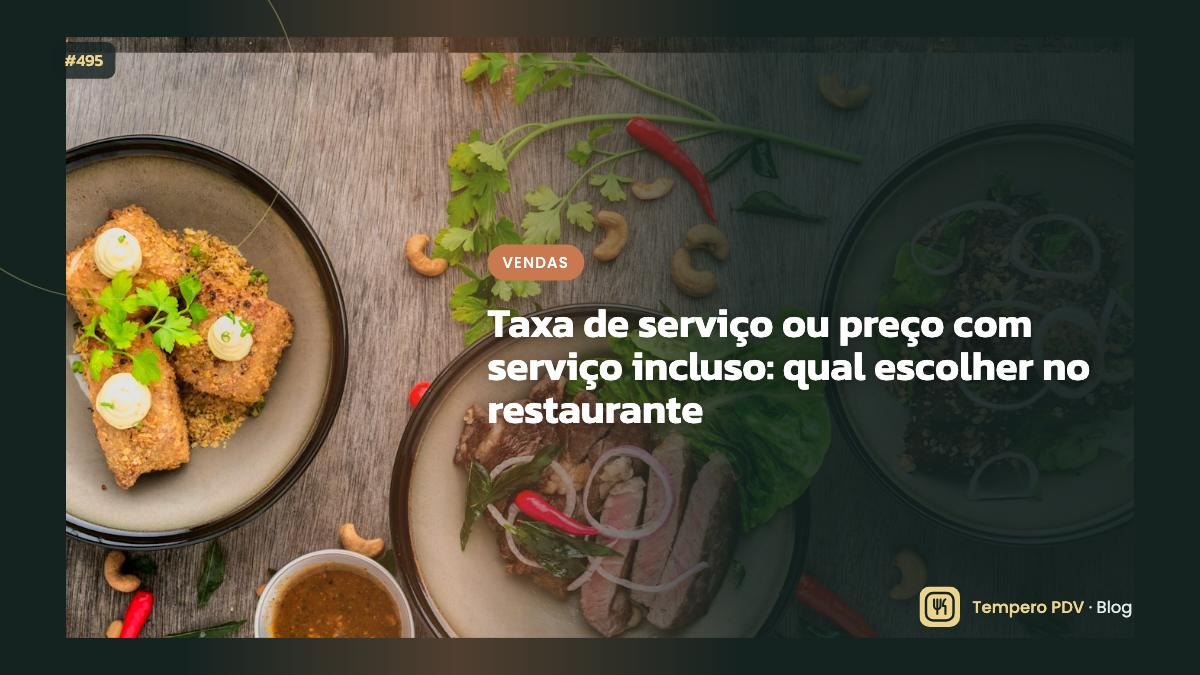 Taxa de serviço ou preço com serviço incluso