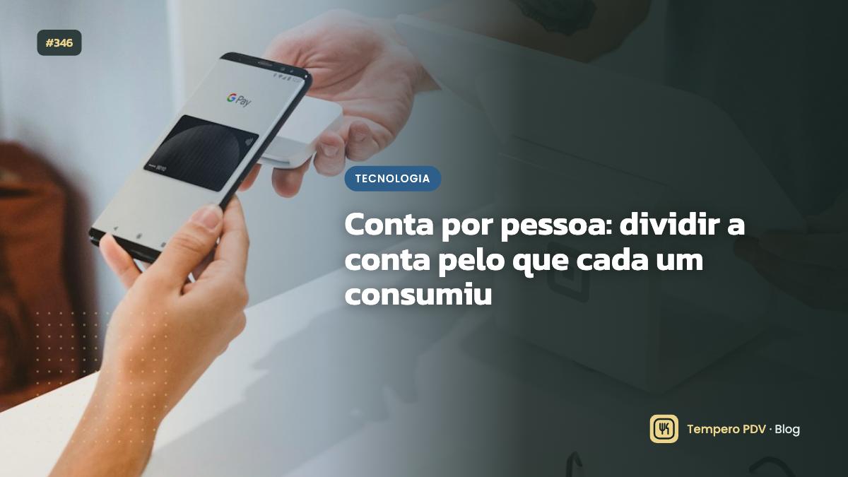 Conta por pessoa: dividir a conta pelo que cada um consumiu