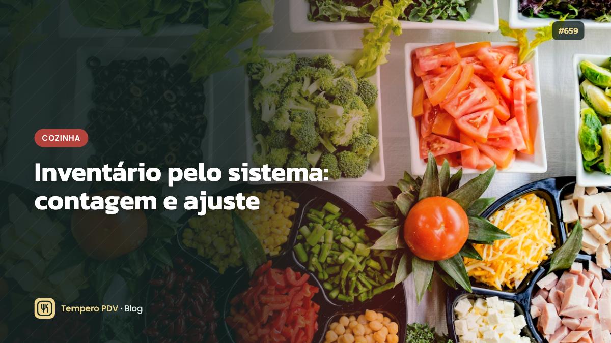 Inventário pelo sistema: contagem e ajuste