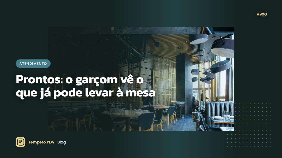 Prontos: o garçom vê o que já pode levar à mesa