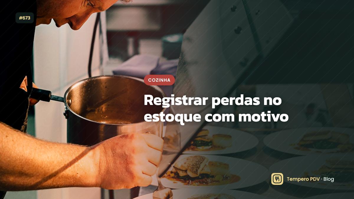 Registrar perdas no estoque com motivo
