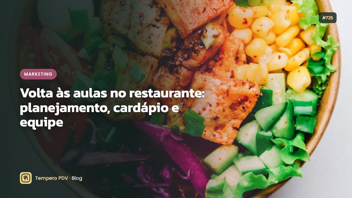 Volta às aulas no restaurante